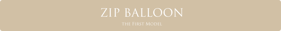 modemoi collection No.1 ZIP BALLOON